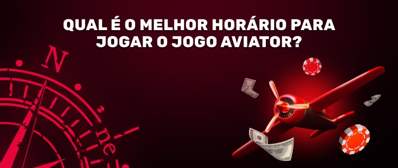 Qual é o Melhor Horário para Jogar o Jogo Aviator?